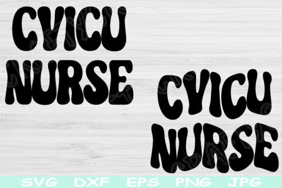Download CVICU Nurse Svg Files for Cricut Designs - Design Collection